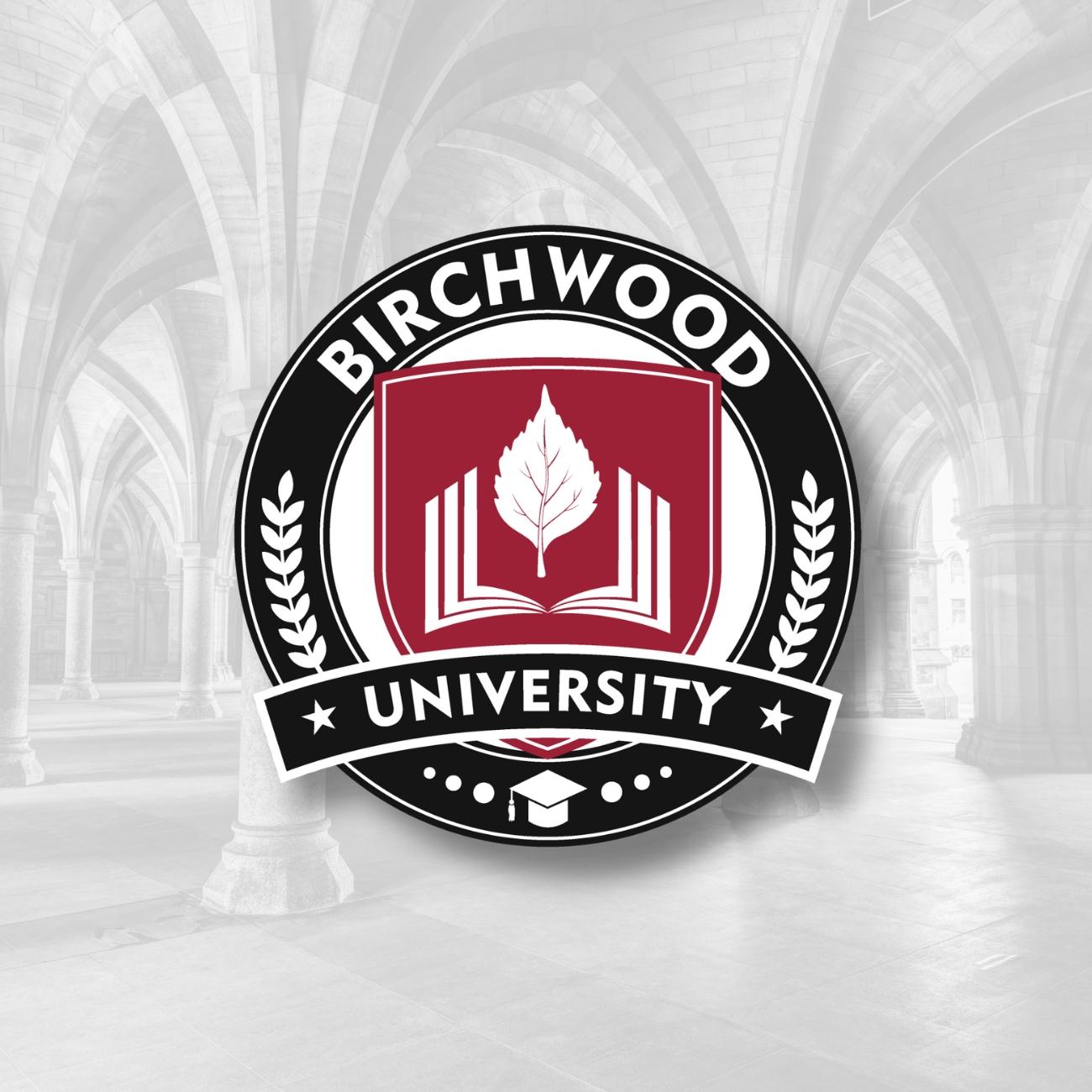 Birchwood University